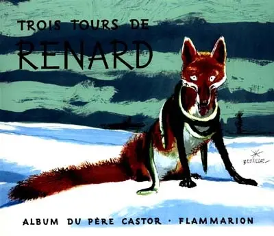 Trois tours de Renard