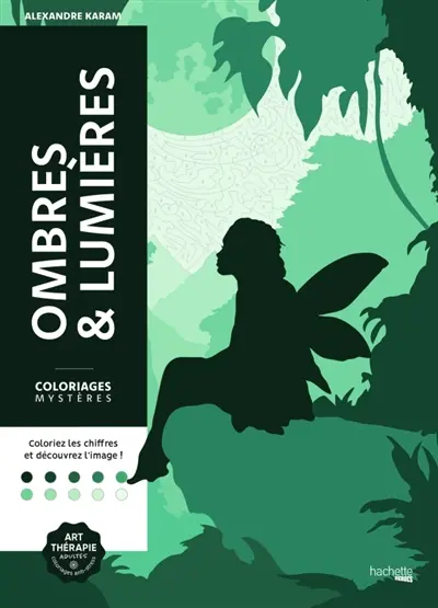 Coloriages mystères : Ombres & lumières