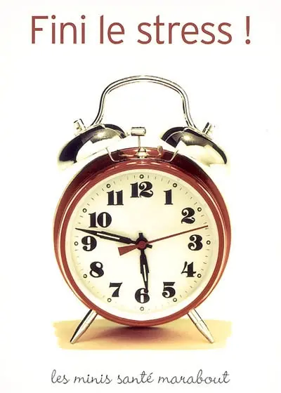 Fini le stress !
