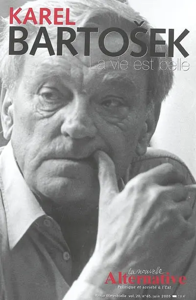 Nouvelle alternative (La), n° 65. En l'honneur de Karel Bartosek (1930-2004)