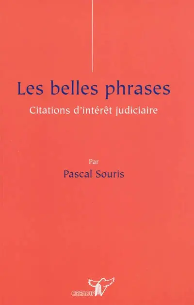 Les belles phrases : citations d'intérêt judiciaire