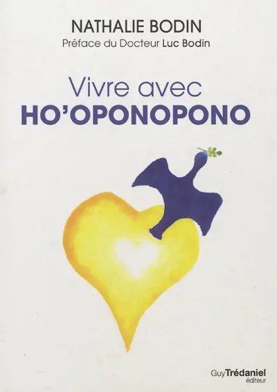Vivre avec ho'oponopono
