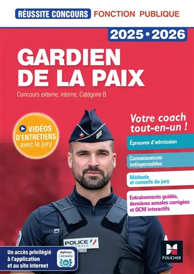 Gardien de la paix 2025-2026 : concours externe, interne, catégorie B