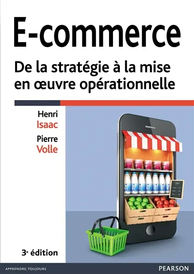E-commerce : de la stratégie à la mise en oeuvre opérationnelle