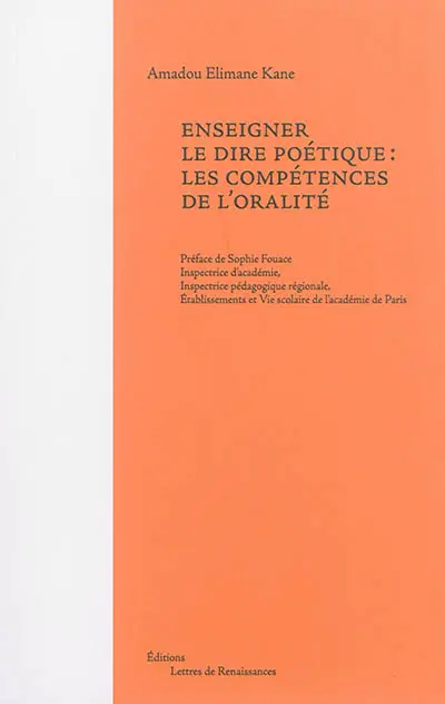 Enseigner le dire poétique : les compétences de l'oralité