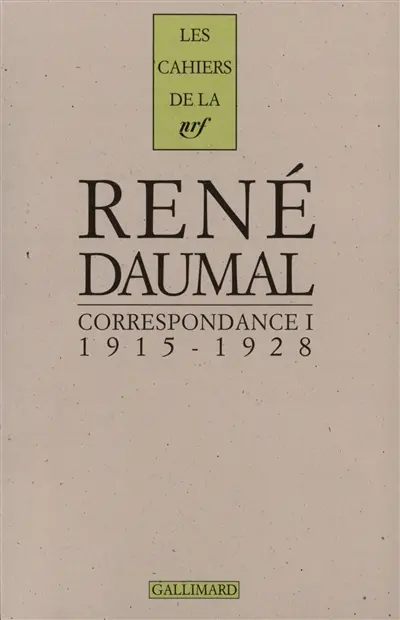 Correspondance. Vol. 1. 1915-1928