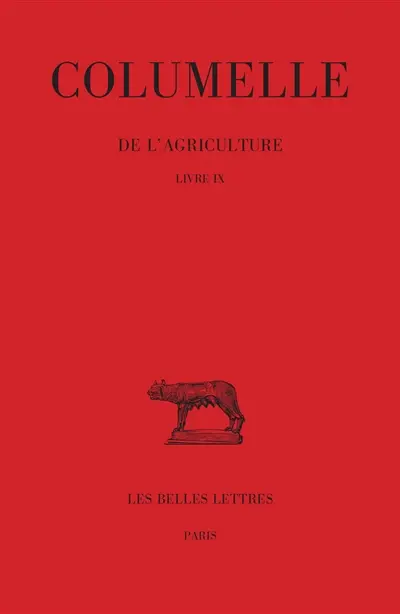 De l'agriculture. Vol. *. Livre IX