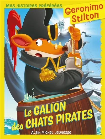 Geronimo Stilton. Vol. 2. Le galion des chats pirates