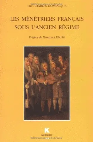 Les ménétriers français sous l'ancien régime