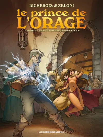 Le prince de l'orage. Vol. 2. Les brumes assassines