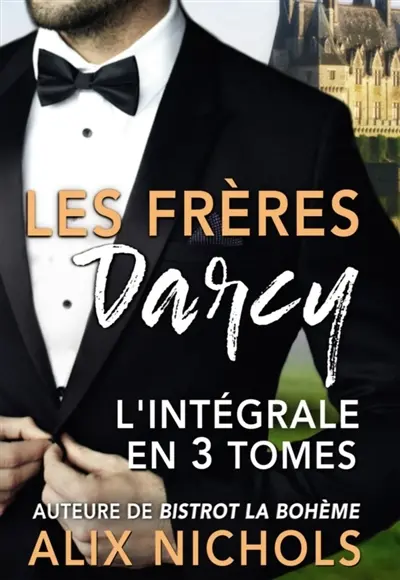 Les Frères Darcy : l'intégrale