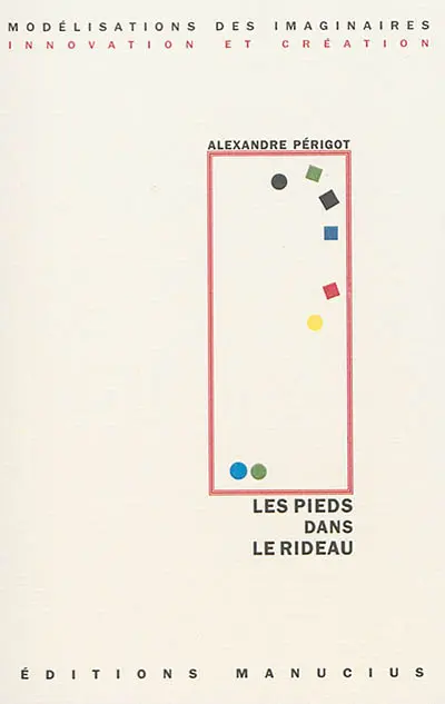 Les pieds dans le rideau