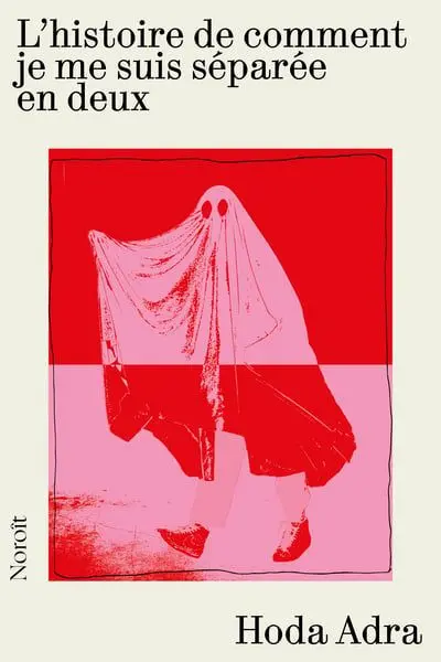 L'histoire de comment je me suis séparée en deux