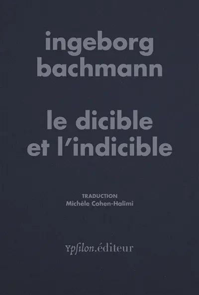Le dicible et l'indicible