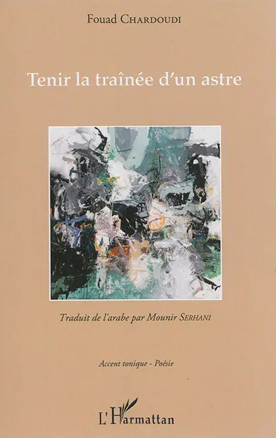 Tenir la traînée d'un astre