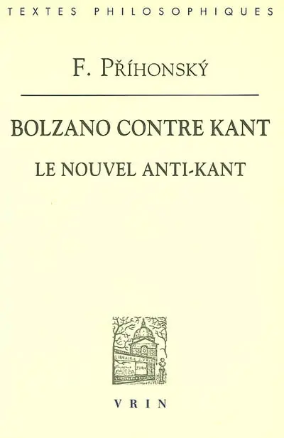 Bolzano contre Kant : le nouvel anti-Kant