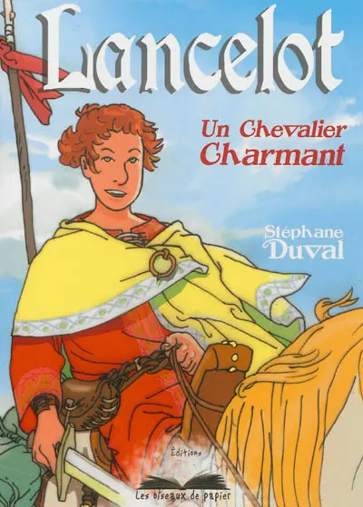 Lancelot, un chevalier charmant