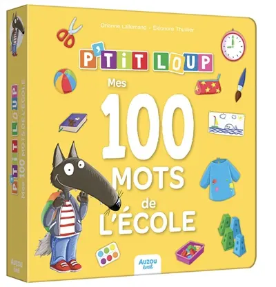 P'tit Loup : mes 100 mots de l'école