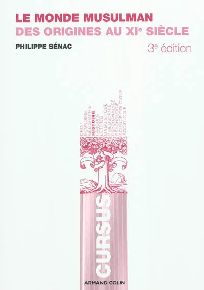 Le monde musulman : des origines au XIe siècle