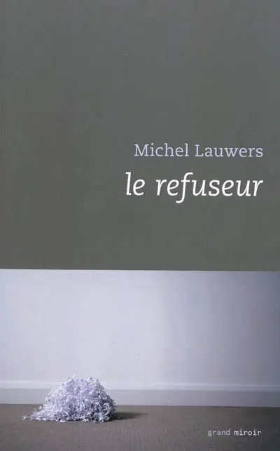 Le refuseur