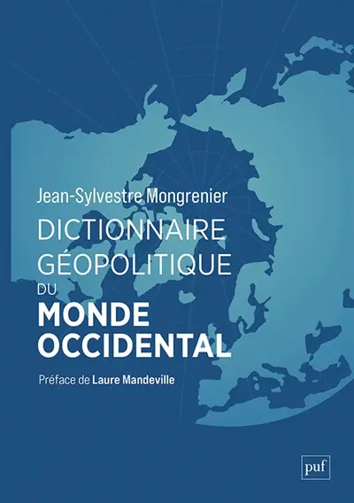 Dictionnaire géopolitique du monde occidental