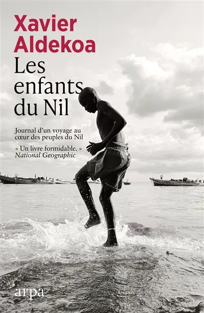 Les enfants du Nil : journal d'un voyage au coeur des peuples du Nil