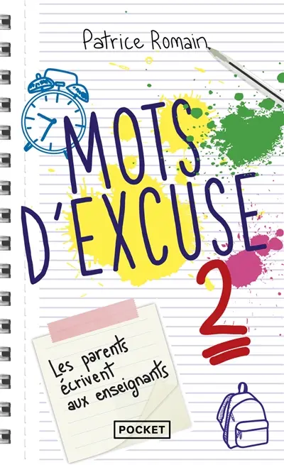 Mots d'excuse : les parents écrivent aux enseignants. Vol. 2