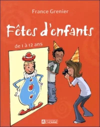 Fêtes d'enfants : de 1 à 12 ans