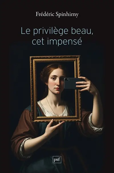 Le privilège beau, cet impensé