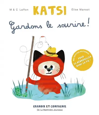 Katsi. Gardons le sourire !