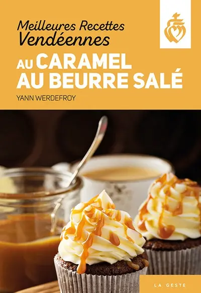 Meilleures recettes vendéennes au caramel au beurre salé
