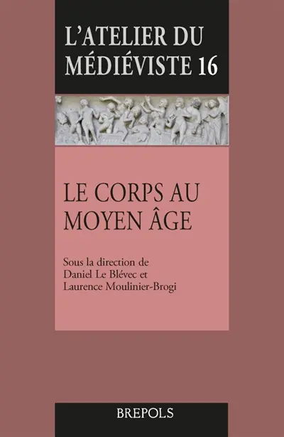 Le corps au Moyen Age