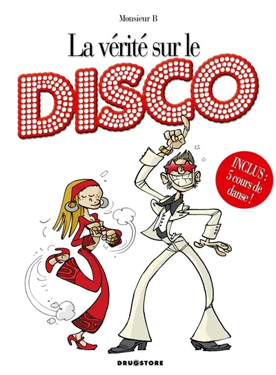 La vérité sur le disco