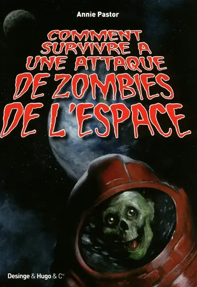 Comment survivre à une attaque de zombies de l'espace