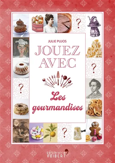 Jouez avec les gourmandises