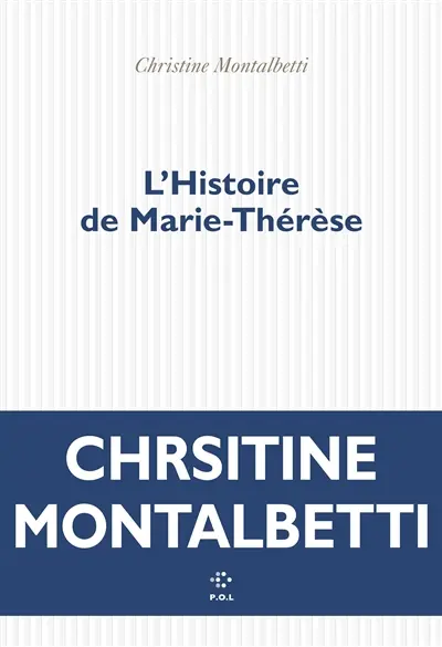 L'histoire de Marie-Thérèse