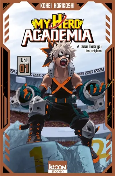 My hero academia. Vol. 1. Izuku Midoriya : les origines
