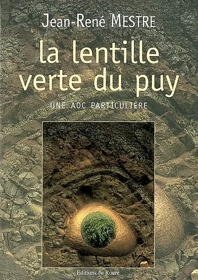 La lentille verte du Puy : une AOC particulière