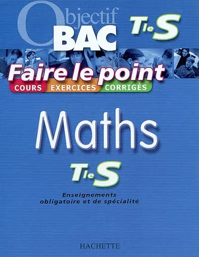 Maths, terminale S, enseignements obligatoire et de spécialité : cours, exercices, corrigés