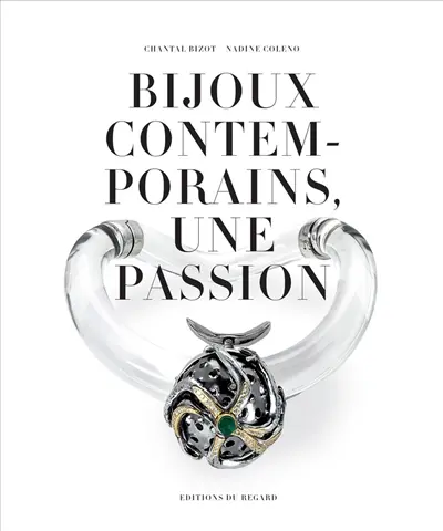 Bijoux contemporains, une passion
