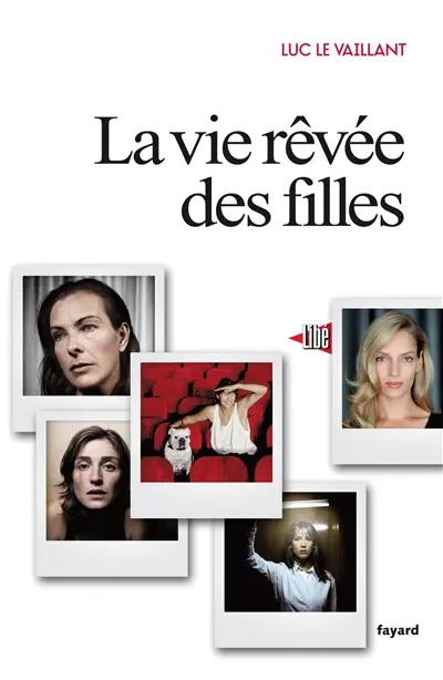 La vie rêvée des filles