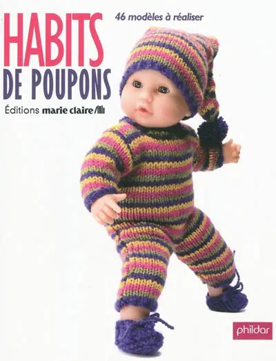 Habits de poupons : 46 modèles à réaliser