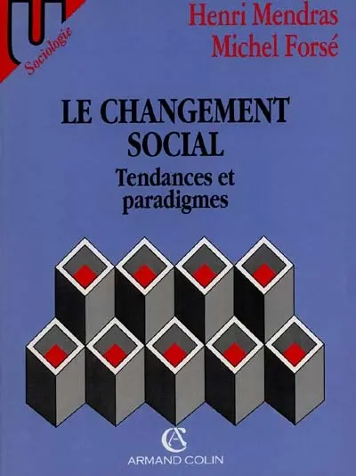 Le Changement social : tendances et paradigmes