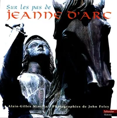 Sur les pas de Jeanne d'Arc