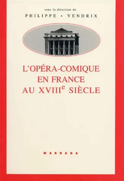 L'Opéra-comique en France au XVIIIe siècle