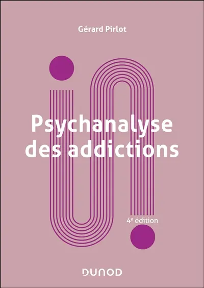 Psychanalyse des addictions