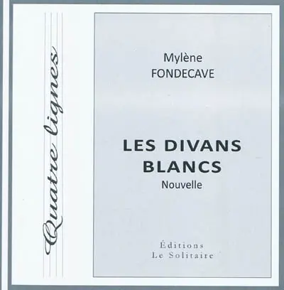 Les divans blancs : nouvelle