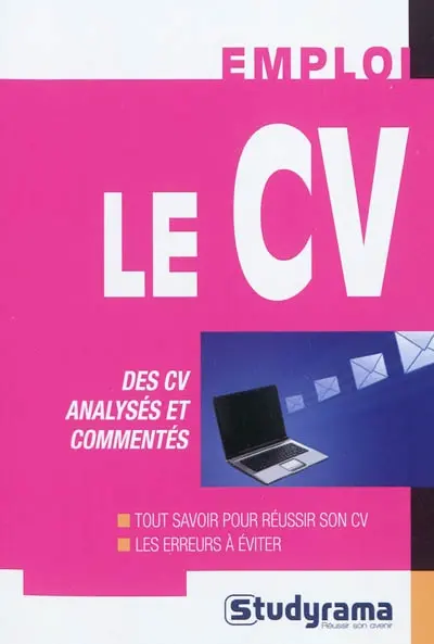 Le CV : des CV analysés et commentés