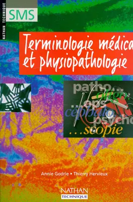 Terminologie médicale et physiopathologie, SMS