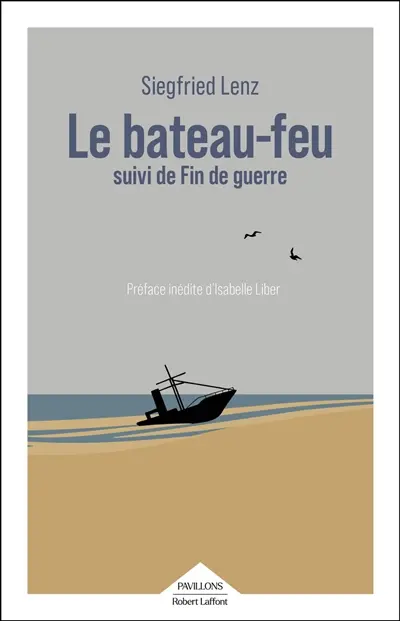 Le bateau-feu. Fin de guerre
